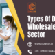 types of distributor and wholesalers in pharma sector